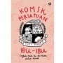 Ulasan Komik Persatuan Ibu-Ibu: Potret Suka Duka Menjadi Ibu Baru