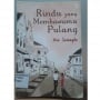 Cinta dalam Sekat: Rindu yang Membawamu Pulang dan Luka Sejarah