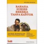 Ulasan Buku Rahasia Sukses Bekerja Tanpa Kantor, Freelancer Wajib Baca!