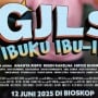 Ngakak Brutal Nonton Film GJLS: Ibuku Ibu-Ibu, Komedi Absurd Terlucu!
