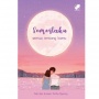 Ulasan Buku Semestaku Semua Tentang Kamu: Monolog soal Kehangatan Cinta