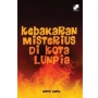Menyusuri Sejarah Semarang dalam Novel Kebakaran Misterius di Kota Lunpia
