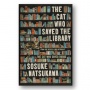 Novel The Cat Who Saved the Library: Mencari Jejak Buku yang Hilang