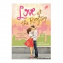Ulasan Novel Love at the Rooftop: Penantian Lama yang Tidak Sia-Sia