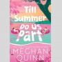 Ulasan Novel Till Summer Do Us Part: Cinta Tak Terduga di Tengah Kebohongan