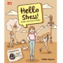 Ulasan Buku Hello Stress: Cara Sederhana Kenali dan Atasi Gangguan Stres