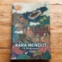 Ulasan Novel Rara Mendut: Riak Ombak Mengusung Kemerdekaan Perempuan