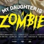 Ulasan Film My Daughter Is a Zombie: Perjalanan Emosional yang Bikin Haru
