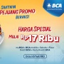 BCA Hadirkan Promo Mulai Rp17 Ribu bagi Nasabah Setia di HUT ke-80 RI