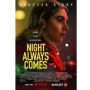 Review Film Night Always Comes: Satu Malam Panjang, Satu Hidup Penuh Luka