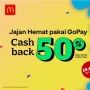 Promo McDonalds GoPay Payday: Cashback 50 Persen Plus Paket Super Special Rp50 Ribu!