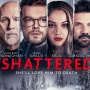 Shattered: Film Thriller Psikologis tentang Kekayaan dan Keserakahan, Malam ini di Trans TV