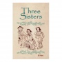 Ulasan Novel Three Sisters: Perempuan di Pasca-Revolusi Kebudayaan Tiongkok