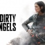 Dirty Angels: Aksi Brutal Eva Green Cs Selamatkan Sandera di Afganistan, Malam Ini di Trans TV