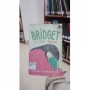 Novel Bridget Si Ratu Sekolah: Dari Ratu Populer ke Pelajaran Hidup