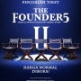Tiket Normal The Founder5 II Resmi Dibuka! Siap-Siap untuk Tawa yang Lebih Gila dan Savage!