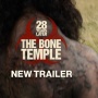 Trailer Baru 28 Years Later: The Bone Temple, Sorot Konflik Antar Penyintas