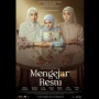 Review Film Mengejar Restu: Perjuangan Cinta di Tengah Tradisi Keluarga