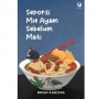 Seporsi Mie Ayam Sebelum Mati: Bacaan Wajib untuk Kamu yang Lelah dengan Hidup