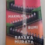Novel 'Makhluk Bumi': Sebuah Luka yang Dinormalisasi