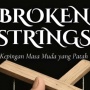 Broken Strings, Menyelami Luka Lama dan Keberpihakan Pada Korban