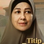 Sinopsis Titip Bunda di Surga-Mu, Drama Keluarga Penuh Penyesalan