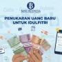 Sampai Kapan Batas Penukaran Uang Baru 2026? Ini Cara dan Aturannya