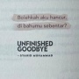 Membaca Unfinished Goodbye: Tentang Luka, Trauma, dan Berhenti Berpura-pura