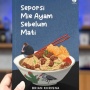 Seporsi Mie Ayam Sebelum Mati Resmi Diadaptasi Menjadi Film