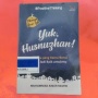 Refleksi dari Buku Yuk, Husnuzhan!: Mengubah Hidup dengan Pikiran Positif