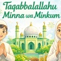 Apa Jawaban Taqabbalallahu Minna Wa Minkum? Ini Cara Membalasnya yang Benar