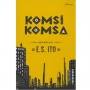 Novel Komsi Komsa: Ketika Pemuda Indonesia Terseret Konspirasi Dunia
