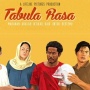 Mengapa Film Tabula Rasa Masih Relevan Kita Tonton di Bulan Syawal?