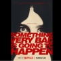 Review Something Very Bad Is Going to Happen: Firasat Pengantin yang Gelap!