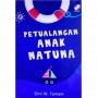 Petualangan Anak Natuna, Kisah Tiga Detektif Cilik Menangkap Penjahat