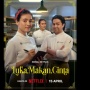 Review Serial Luka, Makan, Cinta: Sebuah Konflik di Dapur yang Penuh Emosi