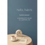 Hello, Habits: Mengubah Hidup Lewat Kebiasaan Kecil ala Fumio Sasaki