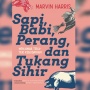 Membaca Materialisme Budaya: Mengapa Babi Haram dan Sapi Disembah?