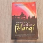 Tentang Mimpi dan Luka Pendidikan dalam Novel Laskar Pelangi