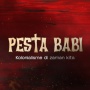 Film Pesta Babi tentang Apa? Tuai Kontroversi hingga Pembubaran Acara Nobar
