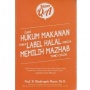 Penerapan Hukum Makanan Tanpa Label di Era Modern ala Gus Nadir