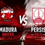 Hitung-hitungan Persis Solo atau Madura United yang Bakal Degradasi