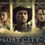 The Lost City of Z: Kisah Nyata Hilangnya Penjelajah di Hutan Amazon, Malam Ini di Trans TV