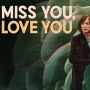 Ulasan Film Miss You, Love You: Terkadang Ada Luka yang Nggak Bisa Sembuh