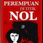 Membongkar Perempuan di Titik Nol: Kisah Nyata yang Lebih Ngilu dari Fiksi