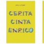 Mencintai dan Melarikan Diri: Pergulatan Batin dalam Cerita Cinta Enrico