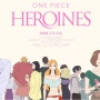 Anime ONE PIECE HEROINES Ungkap Lagu Tema oleh AiNA THE END, Tayang 5 Juli