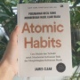 Atomic Habits: Kebiasaan Kecil yang Diam-diam Membentuk Hidupmu