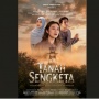 Dibalik Angkernya Tanah Sengketa: Benarkah Terinspirasi dari Tragedi Nyata yang Ditutupi?