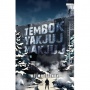 Ketika Mitologi Islam Bertemu Thriller Modern: Ulasan Mendalam Novel Tembok Yakjuj Makjuj
